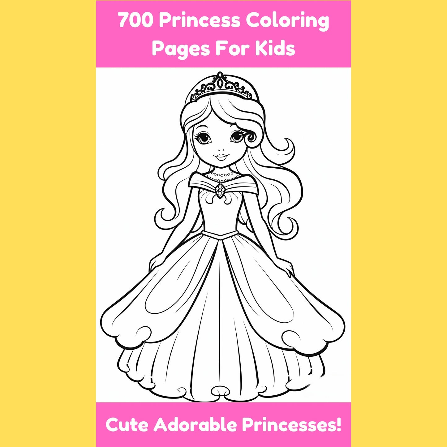 700 Princess Coloring Pages | Easy Kids Coloring Pages | Coloring Activity | Fun & Educational Printable Coloring Books | Digital Download